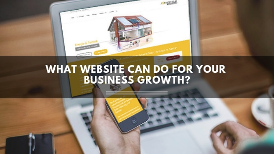 What Website Can Do For Your Business Growth?